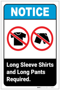 Notice: Long Sleeve Shirts Pants Required Portrait ANSI - Label