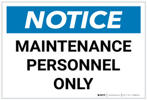Notice: Maintenance Personnel Only Landscape - Label