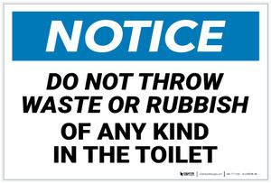 Notice: Do Not Throw Waste or Rubbish of Any Kind in The Toilet Landscape - Label