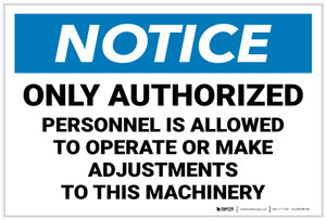 Notice: Only Authorized Personnel is Allowed to Operate Machinery Landscape - Label