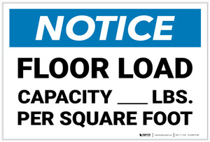 Notice: Floor Load Capacity Pounds Landscape - Label
