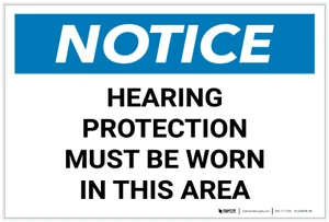 Notice: Hearing Protection Must be Worn in This Area Landscape - Label