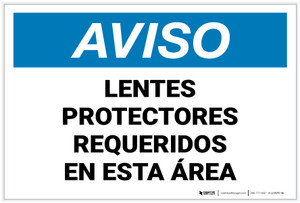Notice: Safety Glasses Required In This Area Spanish Landscape - Label
