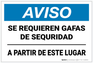 Notice: Safety Glasses Required Underlined Beyond Point Spanish Landscape - Label