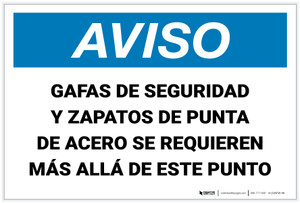 Notice: Safety Glasses Steel Toe Shoes Required Beyond This Point Spanish Landscape - Label