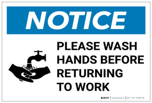 Notice: Please Wash Hands Before Returning To Work with Icon Landscape - Label Notice: Please Wash Hands Before Returning To Work with Icon Landscape - Label