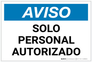 Notice: Authorized Personnel Only Spanish Landscape - Label