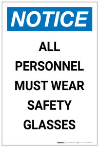 Notice: All Personnel Must Wear Safety Glasses Portrait - Label