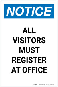 Notice: All Visitors Must Register At Office Portrait - Label