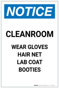 Notice: Cleanroom Wear Gloves/Hair Net/Lab Coat/Booties Portrait - Label Notice: Cleanroom Wear Gloves/Hair Net/Lab Coat/Booties Portrait - Label