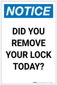 Notice: Did You Remove Your Lock Today Portrait - Label