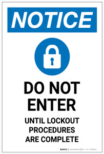 Notice: Do Not Enter Until Lockout Procedures Are Complete Portrait - Label