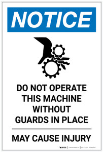 Notice: Do Not Operate This Machine Without Guards in Place Portrait - Label