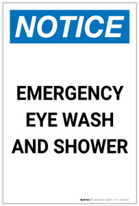 Notice: Emergency Eye Wash and Shower Portrait - Label Notice: Emergency Eye Wash and Shower Portrait - Label