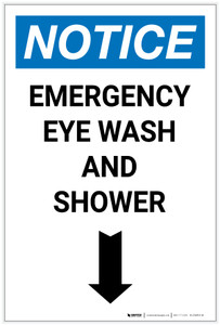 Notice: Emergency Eye Wash Station and Shower with Arrow Down Icon Portrait - Label Notice: Emergency Eye Wash Station and Shower with Arrow Down Icon Portrait - Label