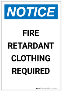 Notice: Fire Retardant Clothing Required Portrait - Label