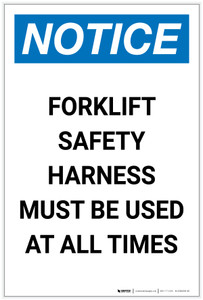 Notice: Forklift Safety Harness Must be Used At All Times Portrait - Label