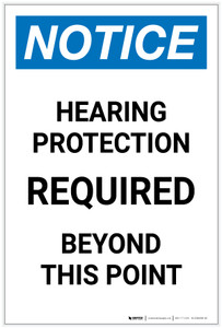 Notice: Hearing Protection Required Beyond This Point Portrait - Label