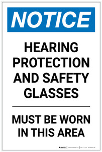 Notice: Hearing Protection Safety Glasses Must Be Worn Portrait - Label
