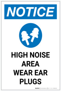 Notice: High Noise Area Wear Ear Plugs Portrait - Label