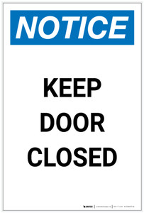 Notice: Keep Door Closed Portrait - Label