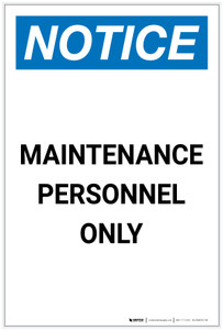 Notice: Maintenance Personnel Only Portrait - Label