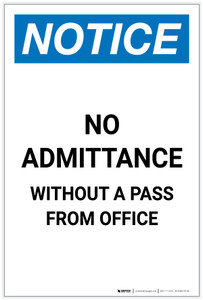 Notice: No Admittance Without A Pass From Office Portrait - Label