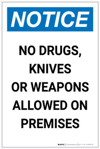 Notice: No Drugs/Knives/Weapons Allowed on Premises Portrait - Label