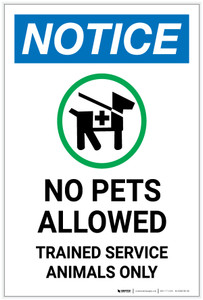 Notice: No Pets Allowed - Trained Service Animals Only with Icon Portrait - Label