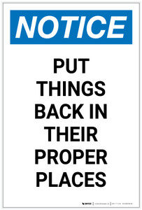 Notice: Put Things Back In Proper Places Portrait - Label