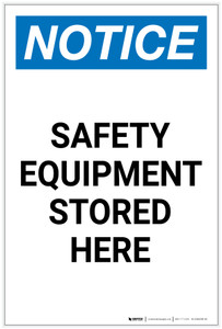 Notice: Safety Equipment Stored Here Portrait - Label