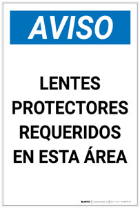 Notice: Safety Glasses Required In This Area Spanish Portrait - Label