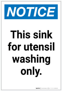 Notice: This Sink for Utensil Washing Only Portrait - Label