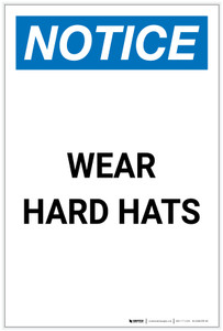 Notice: Wear Hard Hats Portrait - Label