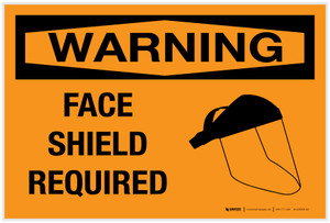 Warning: Face Shield Required with Graphic - Label