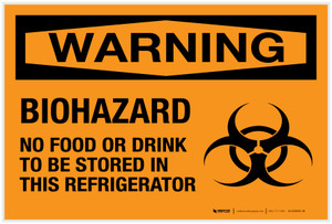 Warning: Biohazard - No Food or Drink in This Refrigerator - Label