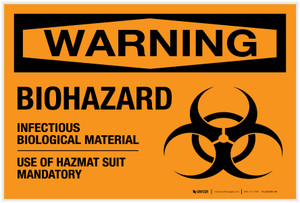 Warning: Biohazard - Infectious Biological Material - Label