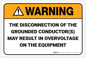Warning: Disconnection of the Grounded Conductor - Label