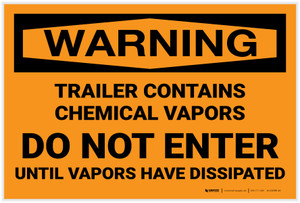 Warning: Trailer Contains Chemical Vapors Do Not Enter - Label