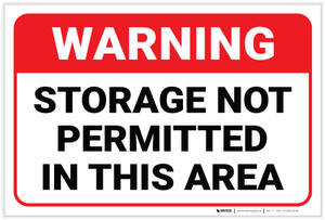 Warning: Storage Not Permitted in This Area - Label Warning: Storage Not Permitted in This Area - Label