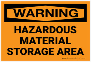 Warning: Hazardous Material Storage Area - Label Warning: Hazardous Material Storage Area - Label