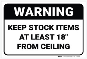 Warning: Keep Stock Items At Least 18 Inch From Ceiling - Label