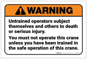 Warning: Untrained Operators Subject Themselves and Others To Injury - Label