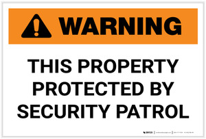 Warning: This Property Protected By Security Patrol Landscape - Label