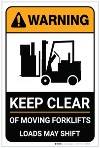 Warning: Keep Clear of Moving Forklifts Loads May Shift with Icon Portrait - Label