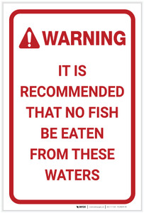 Warning: No Fish To Be Eaten From These Waters Portrait - Label