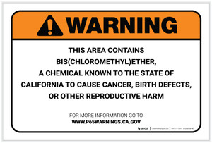 Warning: Prop 65 Bis(chloromethyl)Ether - Label