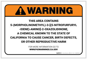 Warning: Prop 65 5-Morpholinomethyl)-3-[(5-Nitrofurfurylidene)-Amino]-2-Oxazolidinone - Label