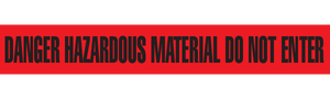 DANGER HAZARDOUS MATERIAL - Barricade Tape (Case of 12 Rolls)