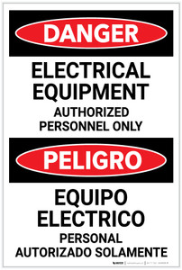 Danger: Electrical Equipment Authorized Only Bilingual Spanish - Label